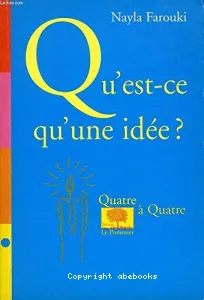 Qu'est-ce qu'une idée ?