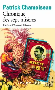 Chronique des sept misères ; (suivi de) Paroles de djobeurs