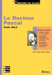 docteur Pascal, Emile Zola (Le)