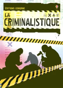 Criminalistique (La)