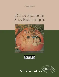 De la biologie à la bioéthique