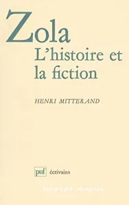 Zola, l'histoire et la fiction