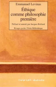 éthique comme philosophie première (L')