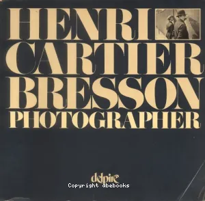 Henri Cartier-Bresson photographe