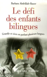 défi des enfants bilingues (Le)