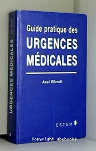 Guide pratique des urgences médicales