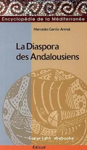 diaspora des Andalousiens (La)