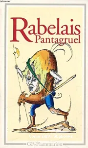 Pantagruel roy des Dipsodes