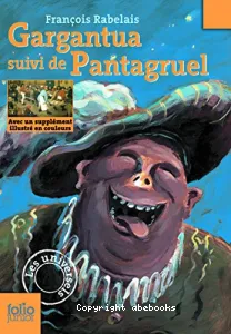 Gargantua ; Pantagruel