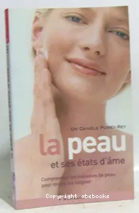 peau et ses états d'âme (La)