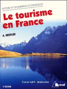 tourisme en France (Le)