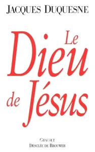 Dieu de Jésus (Le)