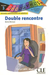 Double rencontre