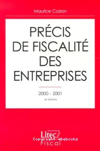 Précis de fiscalité des entreprises, 2000-2001