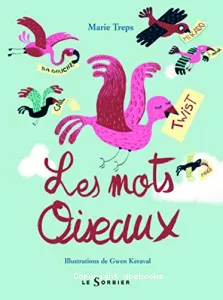 Mots oiseaux (Les)