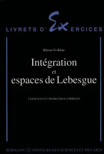 Intégration et espaces de Lebesgue