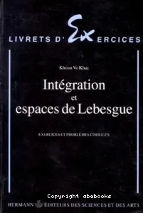 Intégration et espaces de Lebesgue