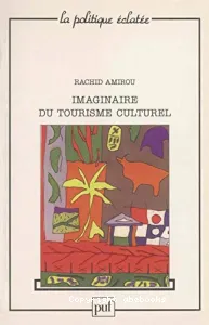 Imaginaire du tourisme culturel