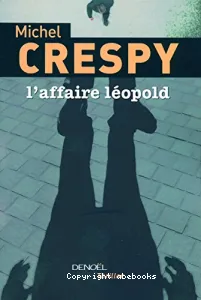 affaire Léopold (L')