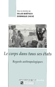 corps dans tous ses états (Le)