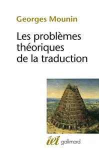 Problèmes théoriques de la traduction (Les)