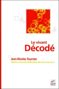 vivant décodé (Le)