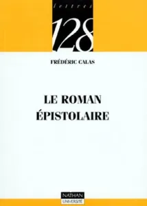 roman épistolaire (Le)