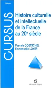 Histoire culturelle et intellectuelle de la France au XXe siècle