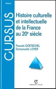 Histoire culturelle et intellectuelle de la France au XXe siècle