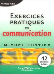 Exercices pratiques de communication