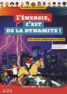 Energie, c'est de la dynamite ! (L')