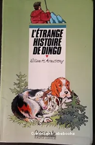 Etrange histoire de Dingo (L')