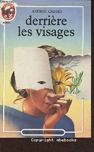 Derrière les visages