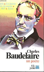 Charles Baudelaire un poète