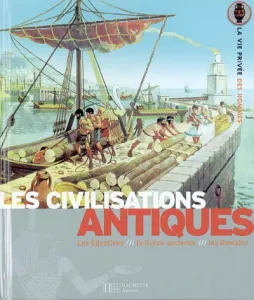 civilisations antiques (Les)