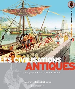 civilisations antiques (Les)