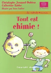 Tout est chimie !