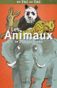 animaux en 200 questions (Les)