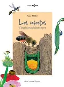 insectes, d'ingénieux batisseurs (Les)