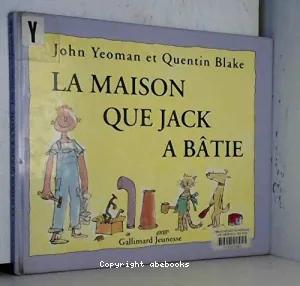 Maison que Jack a bâtie (La)