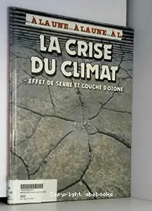 Crise du climat (La)