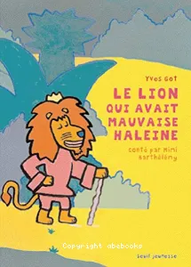 lion qui avait mauvaise haleine (Le)