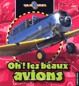 Oh ! les beaux avions