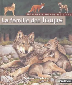 famille des loups (La)