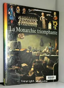 Monarchie triomphante (La)