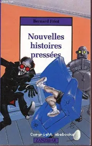 Nouvelles histoires pressées