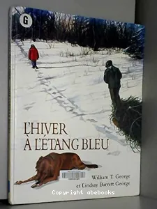 Hiver à l'étang bleu (L')