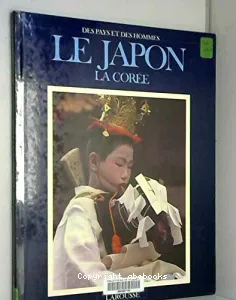 Japon et la Corée (Le)