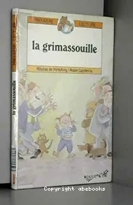 Grimassouille (La)