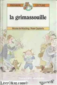 Grimassouille (La)